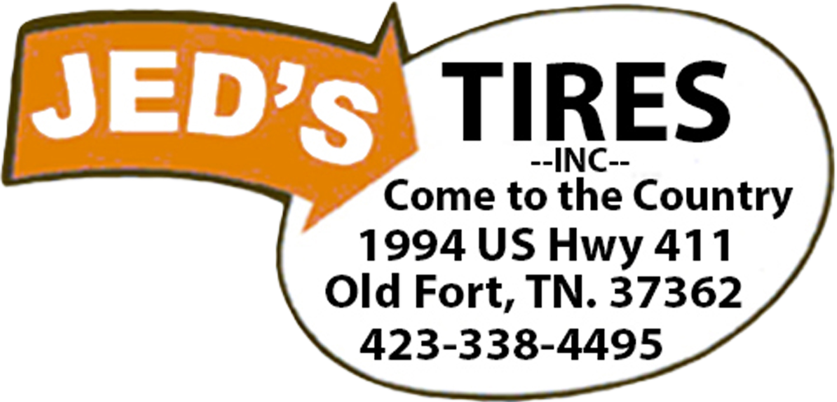 Jed's Tires Inc — Come to the Country, Old Fort, TN